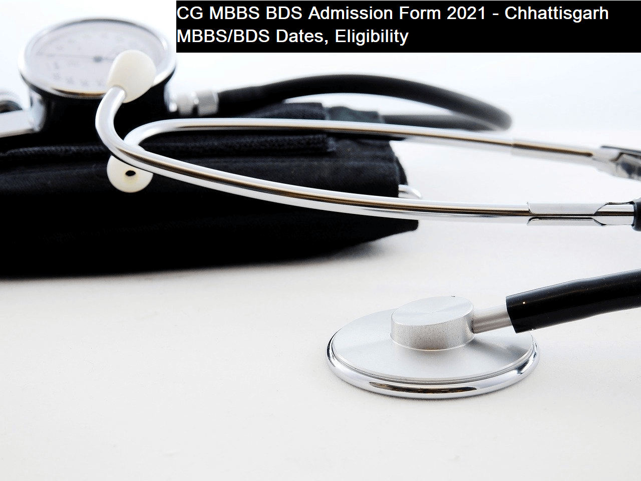 CG MBBS BDS Admission Form