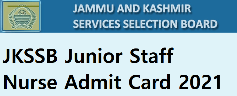 JKSSB Junior Staff Nurse Admit Card