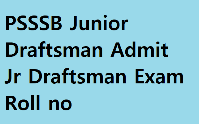 PSSSB Junior Draftsman Admit