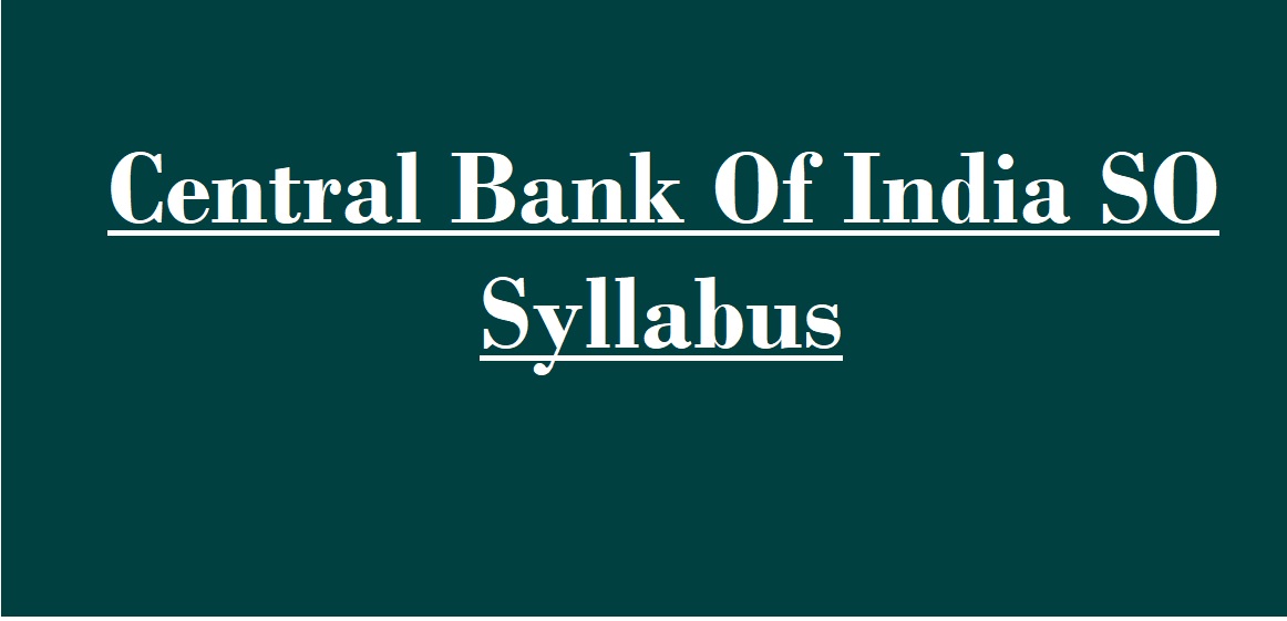 Central Bank Of India SO Syllabus
