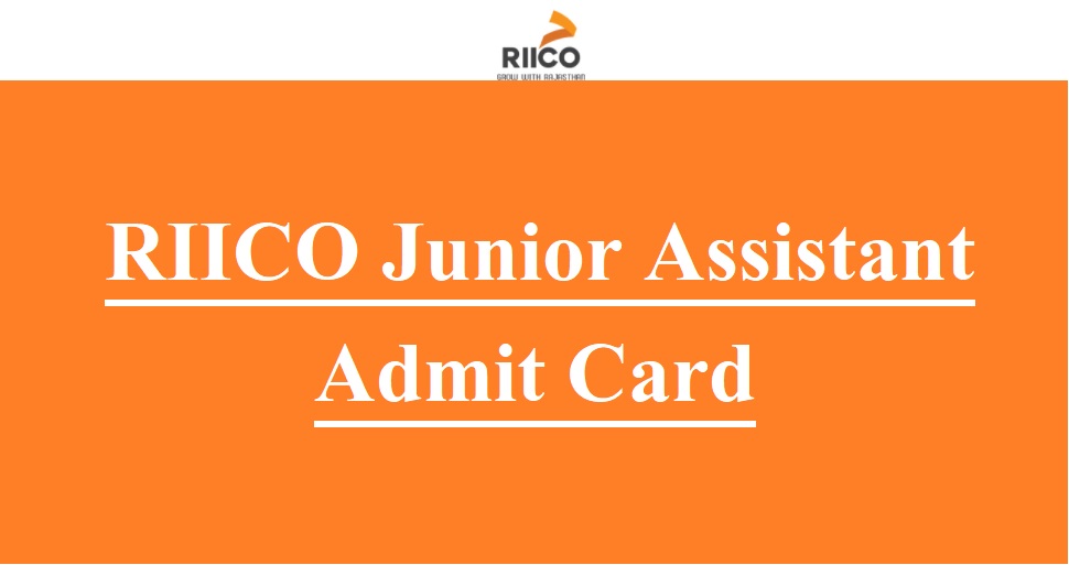 RIICO Junior Assistant Admit Card