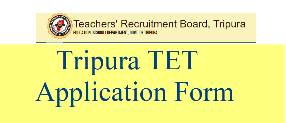 Tripura TET Application Form