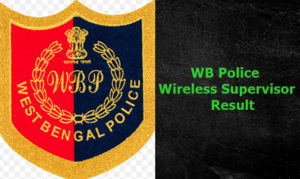 WB Police Wireless Supervisor Result