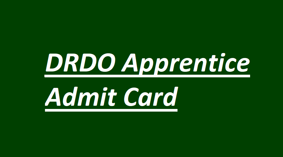 DRDO Apprentice Admit Card
