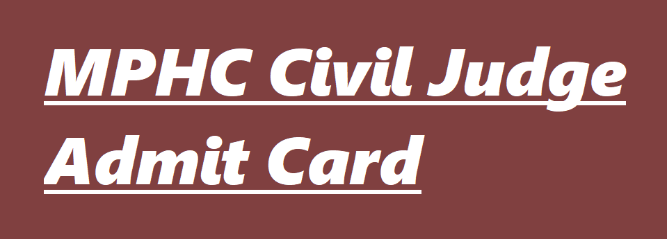 MPHC Civil Judge admit card
