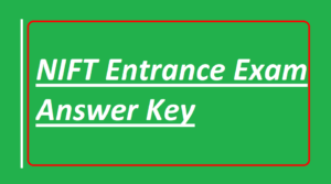 NIFT Entrance Answer Key