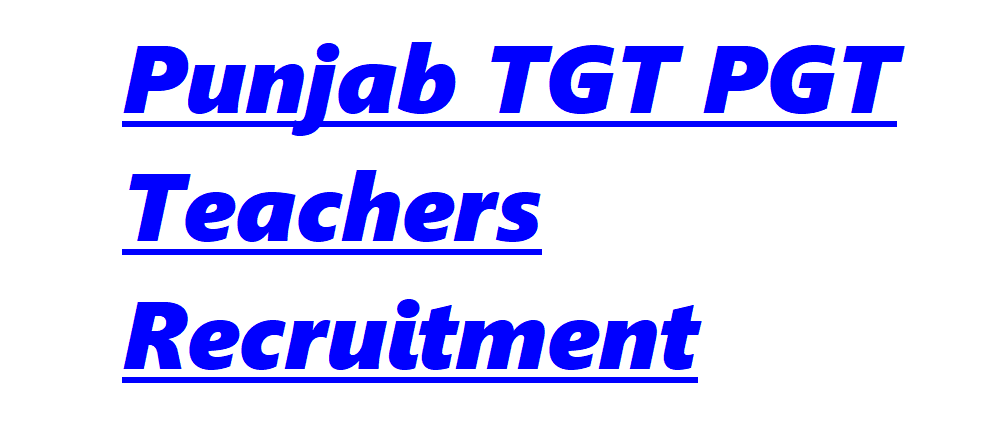 Punjab TGT PGT Teachers Recruitment