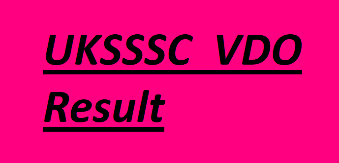 UKSSSC  VDO Result
