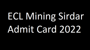ECL Mining Sirdar Admit Card 