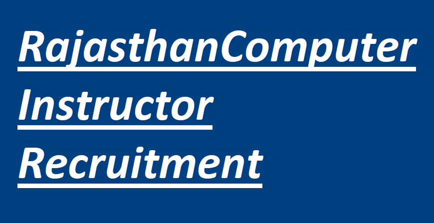 RSMSSB Computer Instructor Recruitment