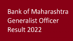  Bank of Maharashtra Generalist Officer Result 