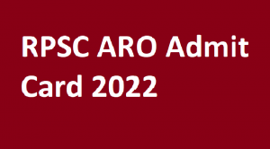 RPSC ARO Admit Card 