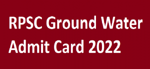 RPSC Ground Water Admit Card 