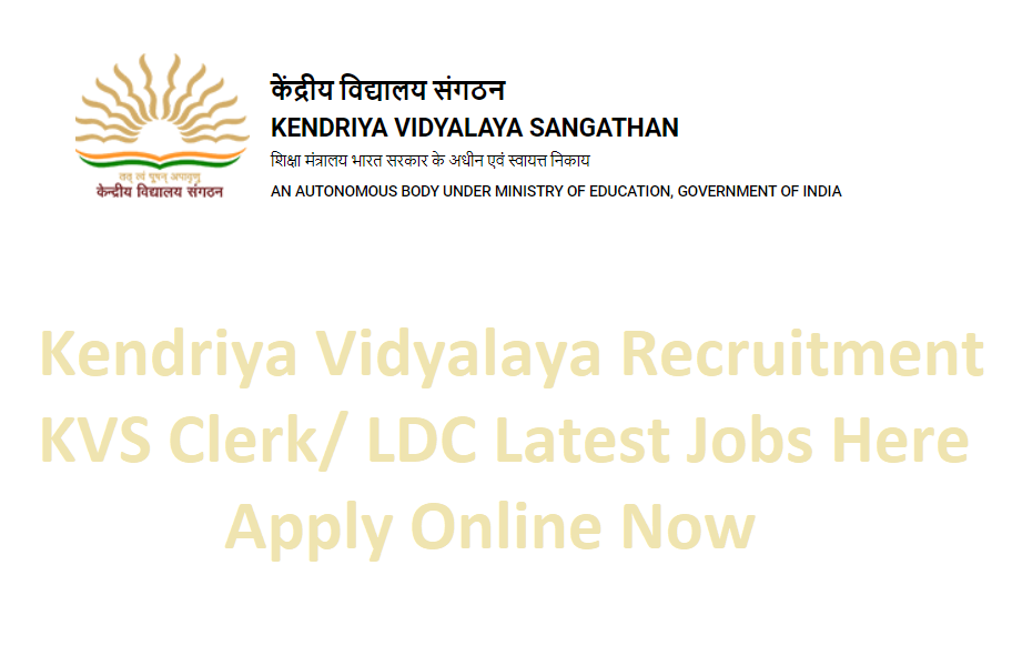 Kendriya Vidyalaya Recruitment 2022