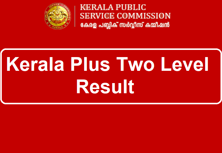 Kerala PSC Plus Two Level Result