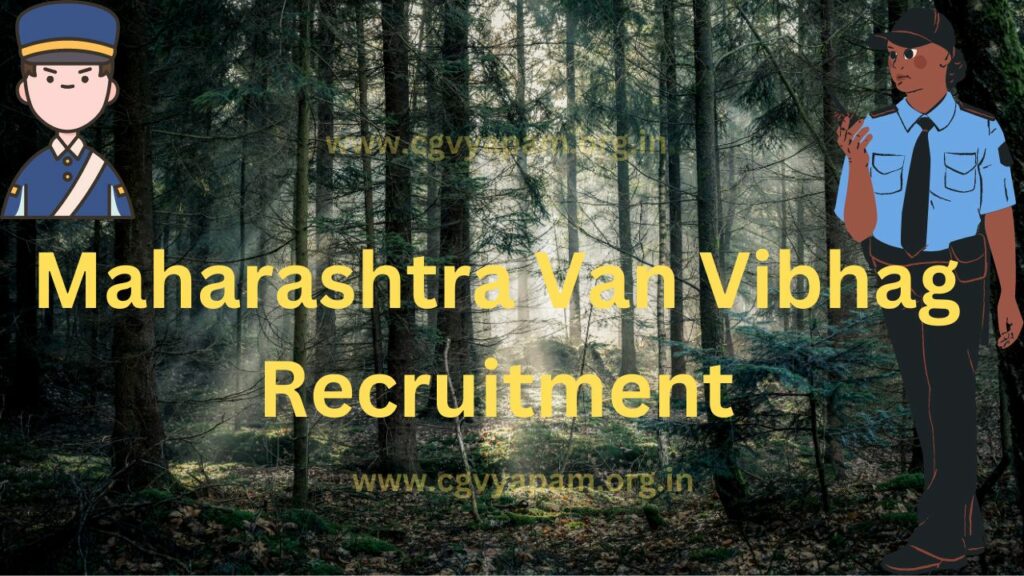Maharashtra Van Vibhag Recruitment 2024