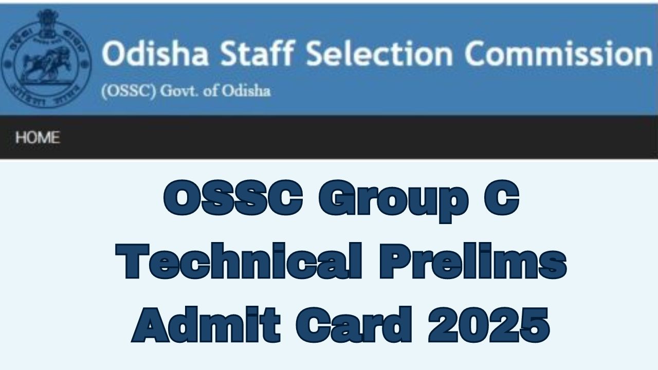 OSSC Group C Technical Prelims Admit Card 2025